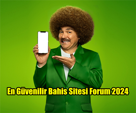 En Güvenilir Bahis Sitesi Forum 2024